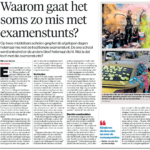 Waarom gaat het soms zo mis met examenstunts? </br>(bron: Brabants Dagblad apr ’23)